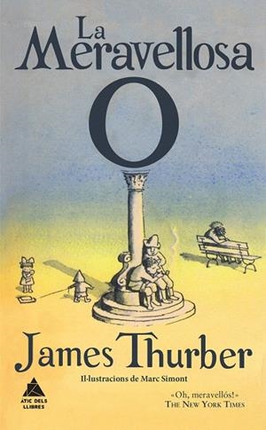 LA MERAVELLOSA O | 9788416222438 | THURBER,JAMES | Libreria Geli - Librería Online de Girona - Comprar libros en catalán y castellano