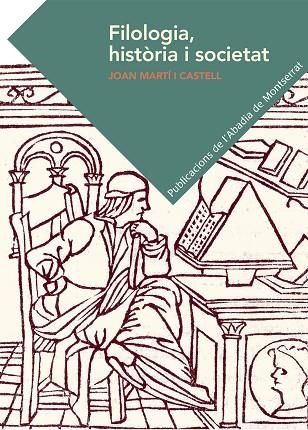 FILOLOGIA,HISTÒRIA I SOCIETAT | 9788498838763 | MARTÍ I CASTELL,JOAN | Libreria Geli - Librería Online de Girona - Comprar libros en catalán y castellano
