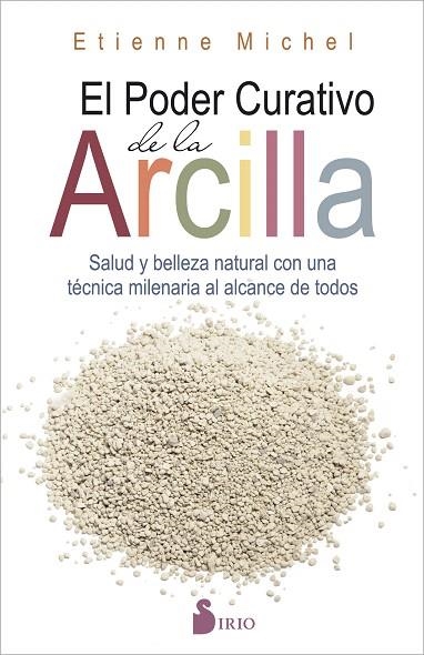 EL PODER CURATIVO DE LA ARCILLA | 9788416579198 | MICHEL,ETIENNE | Libreria Geli - Librería Online de Girona - Comprar libros en catalán y castellano