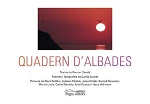 QUADERN D'ALBADES | 9788499757896 | CASALÉ SOLER,RAMON/DUARTE MONTSERRAT,CARLES | Llibreria Geli - Llibreria Online de Girona - Comprar llibres en català i castellà