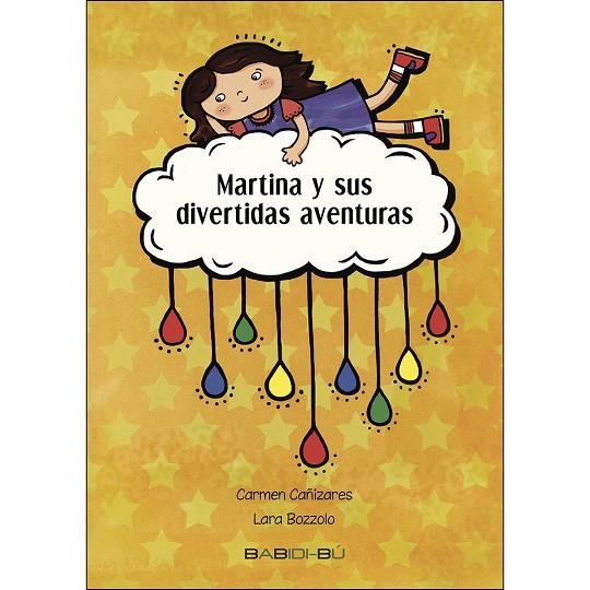 MARTINA Y SUS DIVERTIDAS AVENTURAS | 9788416484959 | CAÑIZARES SOLDADO,MARIA DEL CARMEN | Libreria Geli - Librería Online de Girona - Comprar libros en catalán y castellano