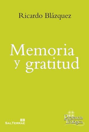 MEMORIA Y GRATITUD | 9788429326208 | BLAZQUEZ,RICARDO | Llibreria Geli - Llibreria Online de Girona - Comprar llibres en català i castellà