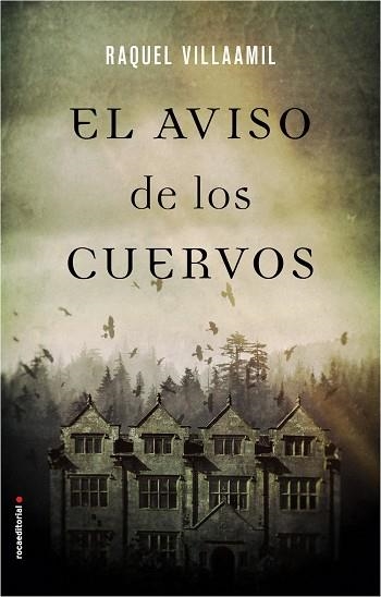 EL AVISO DE LOS CUERVOS | 9788416700516 | VILLAAMIL,RAQUEL | Libreria Geli - Librería Online de Girona - Comprar libros en catalán y castellano