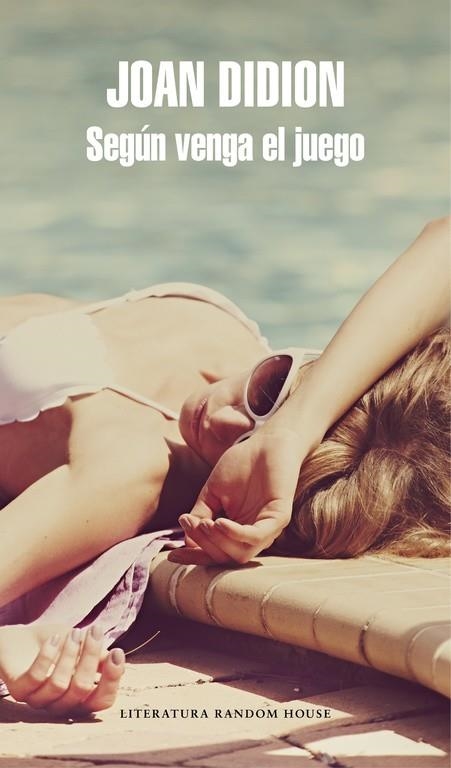 SEGÚN VENGA EL JUEGO | 9788439732136 | DIDION,JOAN | Libreria Geli - Librería Online de Girona - Comprar libros en catalán y castellano