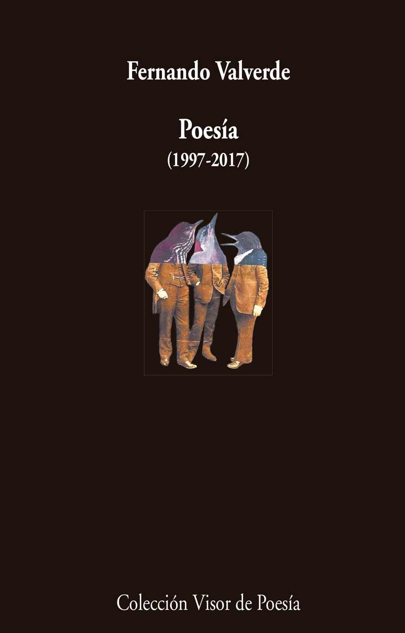 POESÍA(1997-2017) | 9788498959772 | VALVERDE,FERNANDO | Libreria Geli - Librería Online de Girona - Comprar libros en catalán y castellano