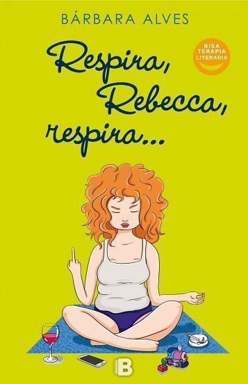 RESPIRA,REBECCA,RESPIRA | 9788466660563 | ALVES,BÁRBARA | Libreria Geli - Librería Online de Girona - Comprar libros en catalán y castellano