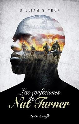 LAS CONFESIONES DE NAT TURNER | 9788494588679 | STYRON,WILLIAM | Libreria Geli - Librería Online de Girona - Comprar libros en catalán y castellano