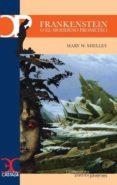 FRANKENSTEIN O EL MODERNO PROMETEO | 9788497407885 | SHELLEY,MARY W. | Libreria Geli - Librería Online de Girona - Comprar libros en catalán y castellano