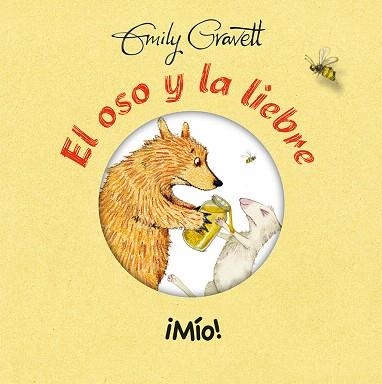 EL OSO Y LA LIEBRE:¡MÍO! | 9788416648801 | GRAVETT,EMILY | Libreria Geli - Librería Online de Girona - Comprar libros en catalán y castellano