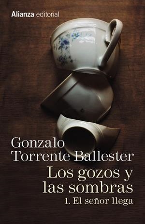 LOS GOZOS Y LAS SOMBRAS 1.EL SEÑOR LLEGA | 9788491045755 | TORRENTE BALLESTER,GONZALO | Llibreria Geli - Llibreria Online de Girona - Comprar llibres en català i castellà