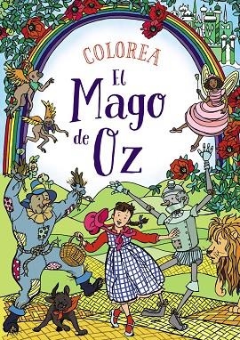 COLOREA EL MAGO DE OZ | 9788469833766 | Llibreria Geli - Llibreria Online de Girona - Comprar llibres en català i castellà