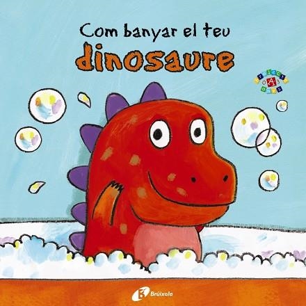 COM BANYAR EL TEU DINOSAURE | 9788499067063 | Llibreria Geli - Llibreria Online de Girona - Comprar llibres en català i castellà