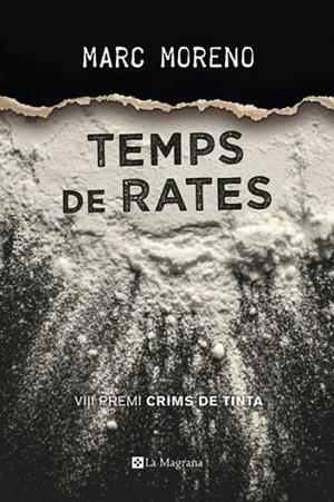 TEMPS DE RATES(PREMI CRIMS DE TINTA 2017) | 9788482648194 | MORENO,MARC | Libreria Geli - Librería Online de Girona - Comprar libros en catalán y castellano