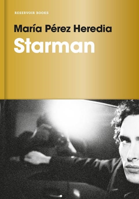 STARMAN | 9788416709441 | PEREZ HEREDIA,MARIA | Libreria Geli - Librería Online de Girona - Comprar libros en catalán y castellano
