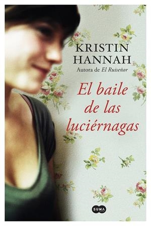 EL BAILE DE LAS LUCIÉRNAGAS | 9788491290124 | HANNAH,KRISTIN | Libreria Geli - Librería Online de Girona - Comprar libros en catalán y castellano