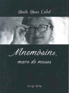 MNEMÒSINE,MARE DE MUSES | 9788416833160 | MUNS CABOT,MAITE | Libreria Geli - Librería Online de Girona - Comprar libros en catalán y castellano