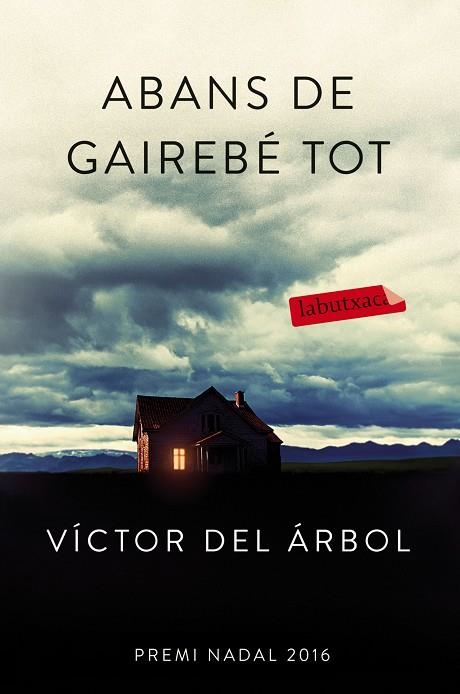 ABANS DE GAIREBÉ TOT | 9788416600618 | DEL ÁRBOL,VÍCTOR | Libreria Geli - Librería Online de Girona - Comprar libros en catalán y castellano