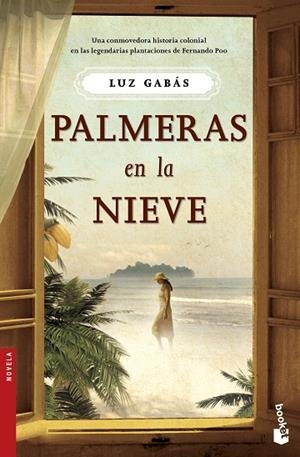 PALMERAS EN LA NIEVE | 9788499985954 | GABÁS,LUZ | Libreria Geli - Librería Online de Girona - Comprar libros en catalán y castellano