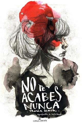 NO TE ACABES NUNCA | 9788467049145 | LEACH,MARÍA | Libreria Geli - Librería Online de Girona - Comprar libros en catalán y castellano