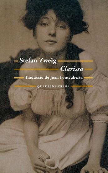 CLARISSA(CATALÀ) | 9788477275763 | ZWEIG,STEFAN | Libreria Geli - Librería Online de Girona - Comprar libros en catalán y castellano