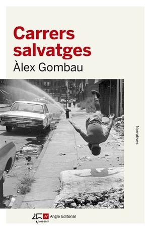 CARRERS SALVATGES | 9788415307532 | GOMBAU,ÀLEX | Llibreria Geli - Llibreria Online de Girona - Comprar llibres en català i castellà