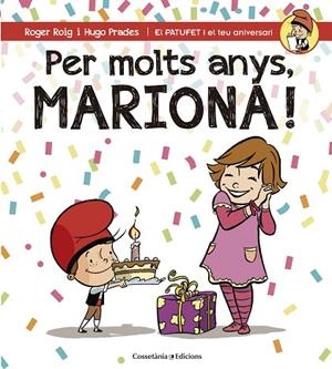 PER MOLTS ANYS,MARIONA! | 9788490345795 | ROIG,ROGER | Libreria Geli - Librería Online de Girona - Comprar libros en catalán y castellano