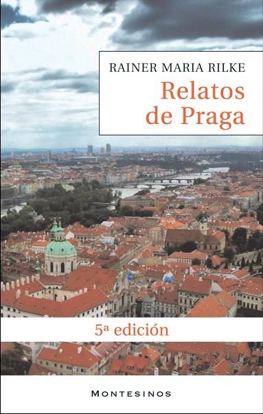 RELATOS DE PRAGA | 9788496356023 | RILKE,RAINER MARIA | Libreria Geli - Librería Online de Girona - Comprar libros en catalán y castellano