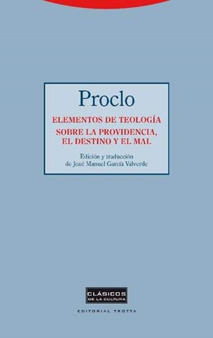 ELEMENTOS DE TEOLOGÍA.SOBRE LA PROVIDENCIA,EL DESTINO Y EL MAL | 9788498796735 | PROCLO | Llibreria Geli - Llibreria Online de Girona - Comprar llibres en català i castellà