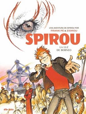 SPIROU.LA LUZ DE BORNEO | 9788416507498 | PÉ,FRANK/ZIDROU | Llibreria Geli - Llibreria Online de Girona - Comprar llibres en català i castellà