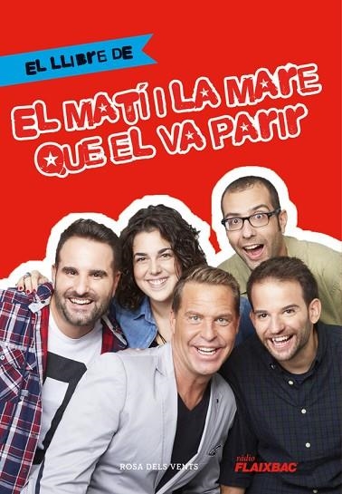 EL LLIBRE D'EL MATÍ I LA MARE QUE EL VA PARIR | 9788416430567 | PEREZ,CARLES/CASANOVAS,MARC/DALMAU,OR | Libreria Geli - Librería Online de Girona - Comprar libros en catalán y castellano