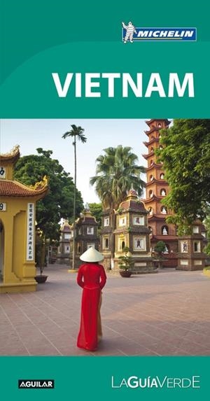 VIETNAM(LA GUÍA VERDE.EDICION 2017) | 9788403516182 |   | Llibreria Geli - Llibreria Online de Girona - Comprar llibres en català i castellà