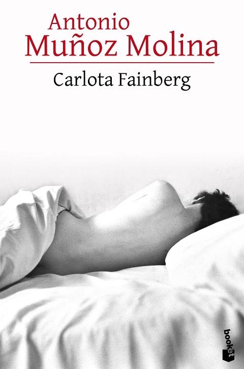 CARLOTA FAINBERG | 9788432232060 | MUÑOZ MOLINA,ANTONIO | Libreria Geli - Librería Online de Girona - Comprar libros en catalán y castellano