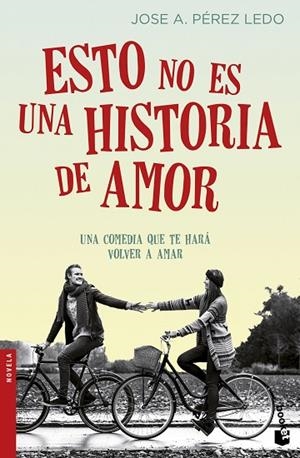 ESTO NO ES UNA HISTORIA DE AMOR | 9788408166689 | PÉREZ LEDO,JOSÉ A. | Llibreria Geli - Llibreria Online de Girona - Comprar llibres en català i castellà