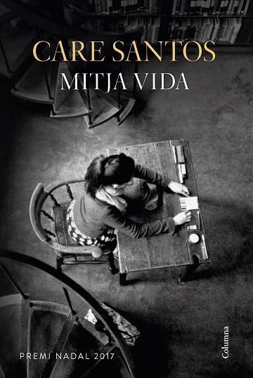 MITJA VIDA | 9788466422505 | SANTOS,CARE | Llibreria Geli - Llibreria Online de Girona - Comprar llibres en català i castellà
