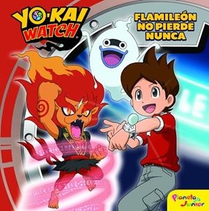 YO-KAI WATCH.FLAMILEÓN NO PIERDE NUNCA | 9788408167679 | Libreria Geli - Librería Online de Girona - Comprar libros en catalán y castellano