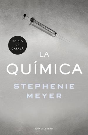 LA QUÍMICA(CATALÀ) | 9788416430895 | MEYER,STEPHENIE | Libreria Geli - Librería Online de Girona - Comprar libros en catalán y castellano