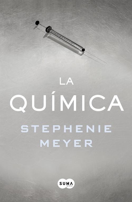 LA QUÍMICA(CASTELLANO) | 9788491291244 | MEYER,STEPHENIE | Libreria Geli - Librería Online de Girona - Comprar libros en catalán y castellano