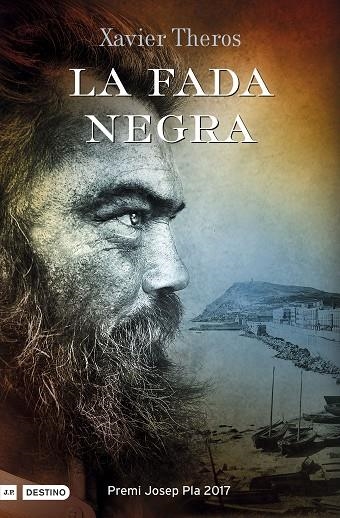 LA FADA NEGRA(PREMI JOSEP PLA 2017) | 9788497102667 | THEROS,XAVIER | Libreria Geli - Librería Online de Girona - Comprar libros en catalán y castellano