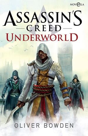 ASSASSIN'S CREED UNDERWORLD | 9788490609156 | BOWDEN,OLIVER | Libreria Geli - Librería Online de Girona - Comprar libros en catalán y castellano