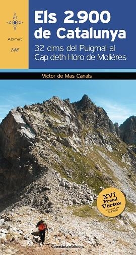 ELS 2.900 DE CATALUNYA.32 CIMS DEL PUIGMAL AL CAP DETH HÒRO DE MOLIÈRES | 9788490345627 | DE MAS CANALS,VÍCTOR | Libreria Geli - Librería Online de Girona - Comprar libros en catalán y castellano