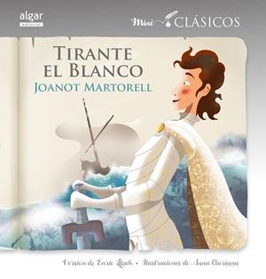 TIRANTE EL BLANCO (VERSIÓN DE ENRIC LLUCH) | 9788498458480 | MARTORELL,JOANOT | Llibreria Geli - Llibreria Online de Girona - Comprar llibres en català i castellà