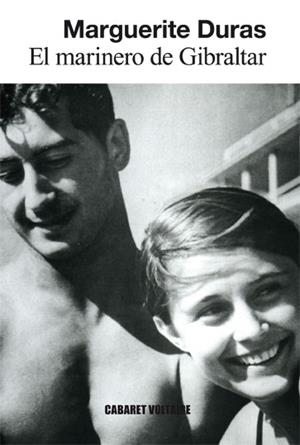 EL MARINERO DE GIBRALTAR | 9788494443473 | DURAS,MARGUERITE | Llibreria Geli - Llibreria Online de Girona - Comprar llibres en català i castellà