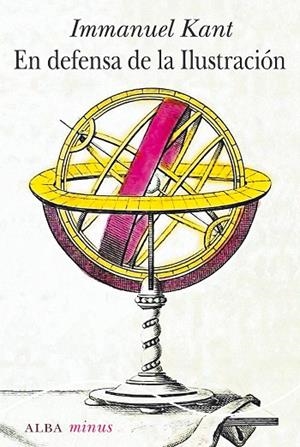 EN DEFENSA DE LA ILUSTRACIÓN | 9788490652770 | KANT,IMMANUEL | Llibreria Geli - Llibreria Online de Girona - Comprar llibres en català i castellà