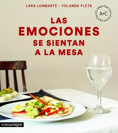 LAS EMOCIONES SE SIENTAN A LA MESA | 9788416605644 | LOMBARTE,LARA/FLETA,YOLANDA | Libreria Geli - Librería Online de Girona - Comprar libros en catalán y castellano