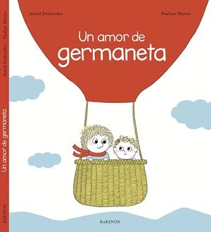 UN AMOR DE GERMANETA | 9788416126712 | DESBORDES,ASTRID | Llibreria Geli - Llibreria Online de Girona - Comprar llibres en català i castellà