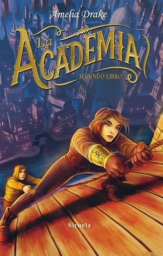 LA ACADEMIA.SEGUNDO LIBRO | 9788416964376 | DRAKE,AMELIA | Libreria Geli - Librería Online de Girona - Comprar libros en catalán y castellano