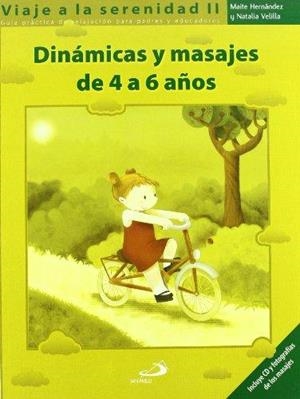 DINAMICAS Y MASAJES DE 4 A 6 AÑOS.GUIA PRACTICA DE RELAJACION PARA PADRES Y EDUCADORES(INCLUYE CD) | 9788428528306 | VELILLA,NATALIA | Llibreria Geli - Llibreria Online de Girona - Comprar llibres en català i castellà
