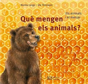 QUÈ MENGEN ELS ANIMALS? ELS ANIMALS I EL MENJAR | 9788426144102 | LANGE,MONIKA/THONISSEN,UTE | Libreria Geli - Librería Online de Girona - Comprar libros en catalán y castellano