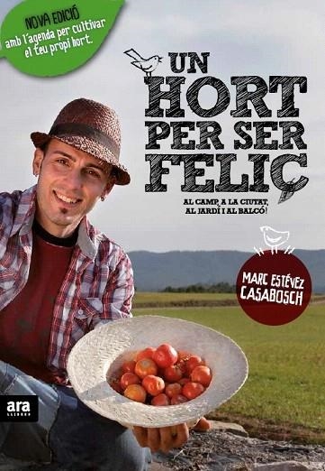 UN HORT PER SER FELIÇ | 9788416915231 | CASABOSCH,MARC | Llibreria Geli - Llibreria Online de Girona - Comprar llibres en català i castellà