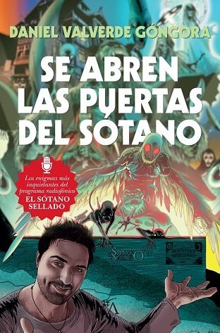 SE ABREN LAS PUERTAS DEL SÓTANO | 9788416002795 | VALVERDE GÓNGORA,DANIEL | Libreria Geli - Librería Online de Girona - Comprar libros en catalán y castellano